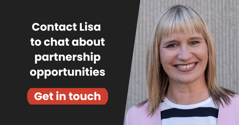 Contact Lisa to chat about partnership opportunities
